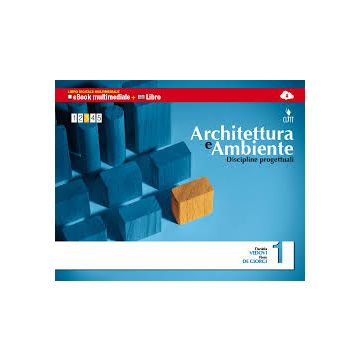 Architettura E Ambiente. Con E-book. Per Le Scuole Superiori - Vedovi Daniela; De Giorgi Piero - Zanichelli - 9788808935052