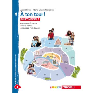 A Ton Tour! Con E-book. Per Le Scuole Superiori - Broute' Alain; Criado Alicia; Criado Marta - Zanichelli - 9788808935656