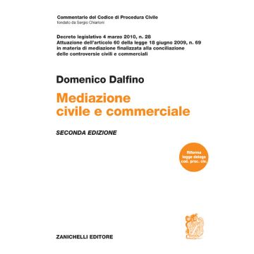 Mediazione civile e commerciale. Decreto legislativo 4 marzo 2010, n. 28