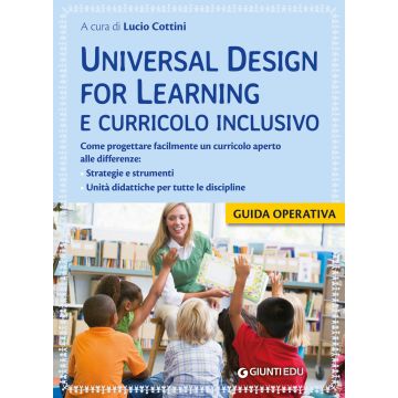 Universal design for learning e curricolo inclusivo (Cottini Lucio - Giunti)