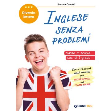 Inglese senza problemi. Per la 3ª classe della scuola secondaria di I grado