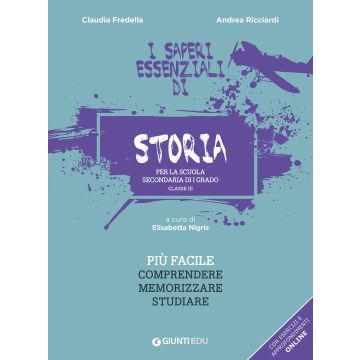 I saperi essenziali di storia per la scuola secondaria di I grado. Classe III (Fredella, Ricciardi, Nigris - Giunti)