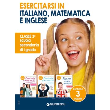 Esercitarsi in italiano, matematica e inglese. Classe 3° scuola sec. di I grado. Con QR Code