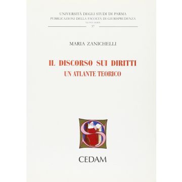 Il discorso sui diritti. Un atlante teorico