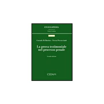 La Prova Testimoniale Nel Processo Penale  - Di Martino Corrada; Procaccianti Teresa - Cedam - 9788813299927