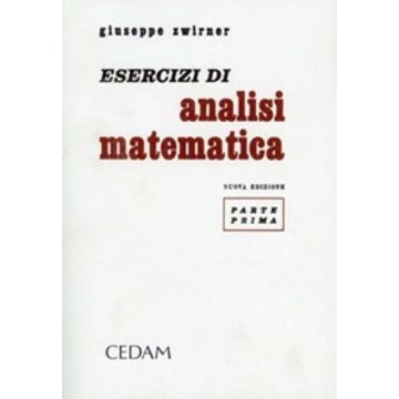 zwirner esercizi di analisi matematica parte prima cedam