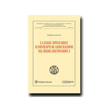 La legge applicabile ai contratti di assicurazione nel regolamento Roma I