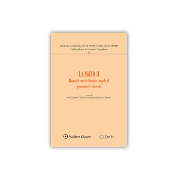 La MIFID 2. Rapporti con la clientela. Regole di governance. Mercati