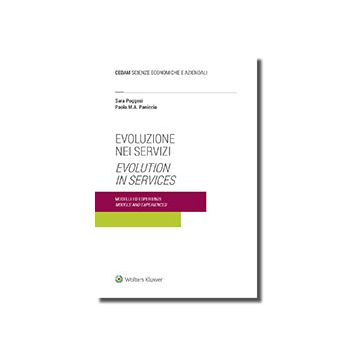 Evoluzione nei servizi. Modelli ed esperienze-Evolution in services. Models and experiences. Ediz. bilingue