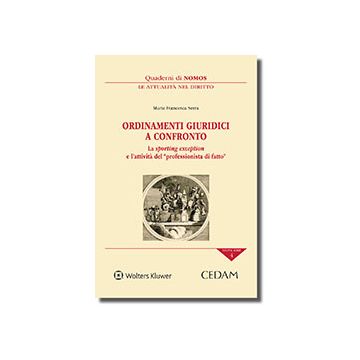 Ordinamenti giuridici a confronto. La sporting exception e l'attività del professionista di fatto