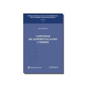 L'estinzione del rapporto di lavoro a termine