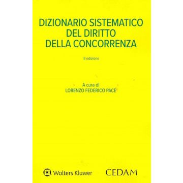 Dizionario sistematico del diritto della concorrenza 2/ed.