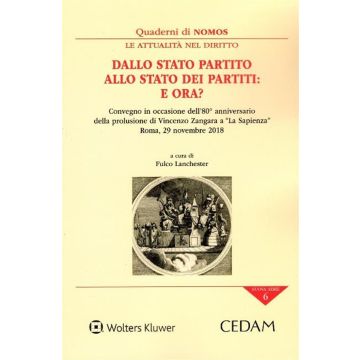 Dallo stato partito allo stato dei partiti: e ora? Convegno in occasione dell'80° anniversario della prolusione di vincenzo zangara a "la sapienza" roma, 29 novembre 2018