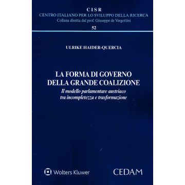 La forma di governo della grande coalizione. Il modello parlamentare austriaco tra incompletezza e trasformazione
