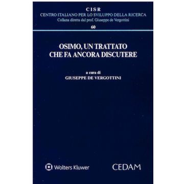 Osimo, un trattato che fa ancora discutere