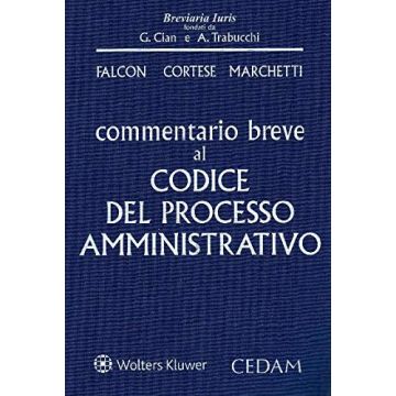 Commentario breve Codice del processo Amministrativo 2021