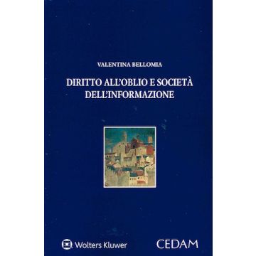 Diritto all'oblio e società dell'informazione