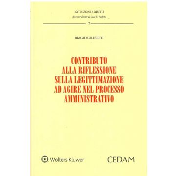 Contributo alla riflessione sulla legittimazione ad agire nel processo amministrativo