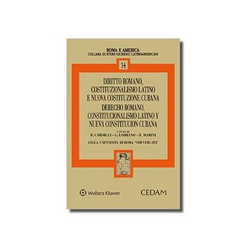 Diritto romano, costituzionalismo latino e nuova costituzione cubana