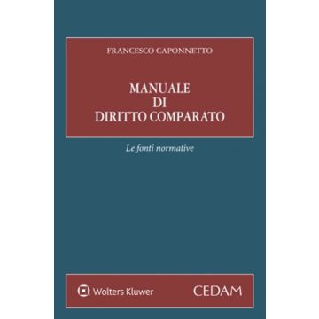 Manuale di diritto comparato. Le fonti normative 2022