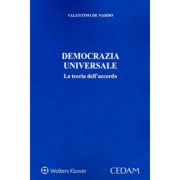 Democrazia universale. La teoria dell'accordo