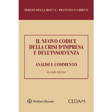 Il nuovo codice della crisi d'impresa e dell'insolvenza. Analisi e commento 2/ed.