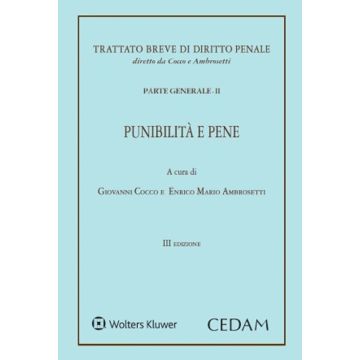 Punibilità e pene - Parte generale. Vol. 2 (Trattato breve di diritto penale) 2022
