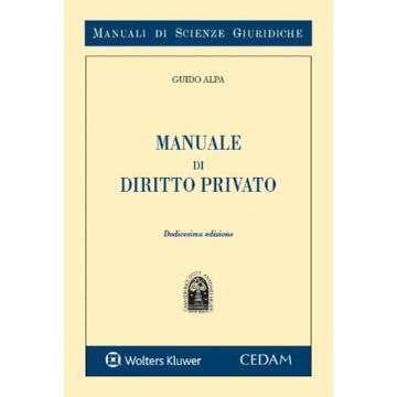 Manuale di diritto privato 12/ed. - 2023 [Alpa Guido - Cedam]