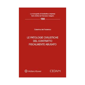 Le patologie civilistiche del contratto fiscalmente abusato