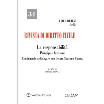 La responsabilità. Principi e funzioni. Continuando a dialogare con Cesare Massimo Bianca