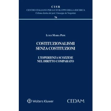 Costituzionalismi senza Costituzioni. L'esperienza scozzese nel diritto comparato