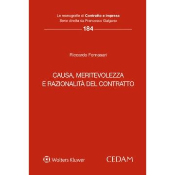 Causa, meritevolezza e razionalità del contratto