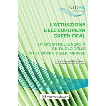 L'attuazione dell'European green deal: i mercati dell'energia e il ruolo delle istituzioni e delle le imprese