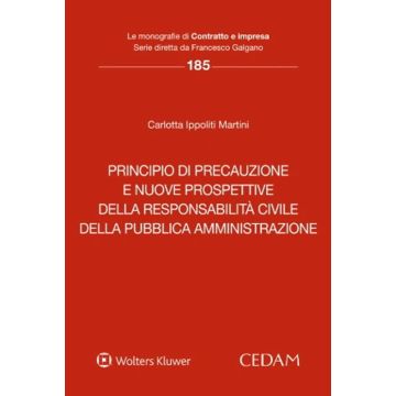 Principio di precauzione e nuove prospettive della responsabilità civile della pubblica amministrazione