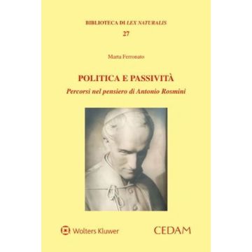 Politica e passività. Percorsi nel pensiero di Antonio Rosmini
