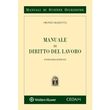 Manuale di diritto del lavoro 11/ed. 2024 [Mazzotta Oronzo - Cedam]