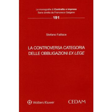 Obbligazioni ex lege. La controversa categoria delle obbligazioni ex lege