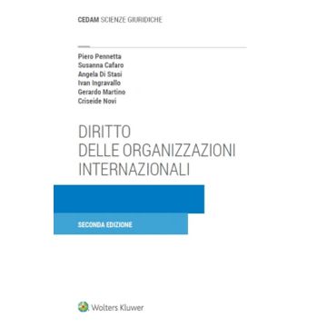 Diritto delle organizzazioni internazionali 2/ed. (Pennetta, Cafaro; Di Stasi - Cedam)