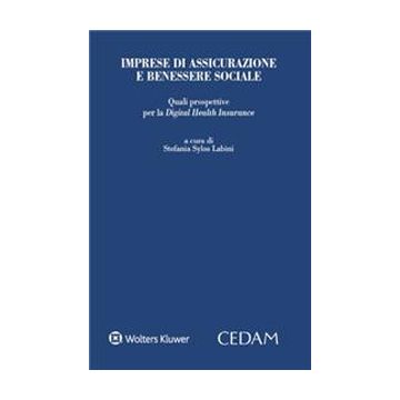 Imprese di assicurazione e benessere sociale. Quali prospettive per la digital health insurance