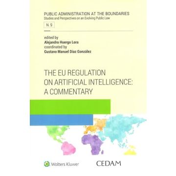 The EU regulation on artificial intelligence: a commentary