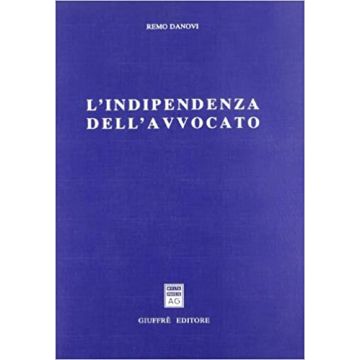 L'indipendenza dell'avvocato