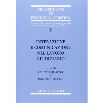 Interazione e comunicazione nel lavoro giudiziario - 3