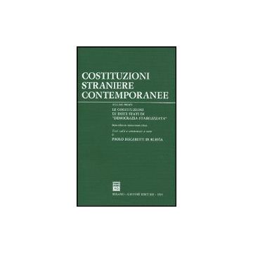 Costituzioni Straniere Contemporanee Le Costituzioni Di Dieci Stati Di «democrazie Stabilizzate» - Biscaretti Di Ruffia P.  - Giuffre' - 9788814046933