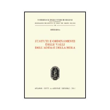 Statuti E Ordinamenti Delle Valli Dell'adda E Della Mera - Zoia Diego - Giuffre' - 9788814087271