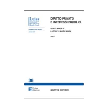 Diritto Privato E Interessi Pubblici -  - Giuffre' - 9788814088490