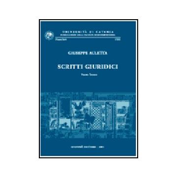 Scritti Giuridici - Auletta Giuseppe - Giuffre' - 9788814089237