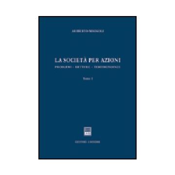 La Societa' Per Azioni. Problemi, Letture, Testimonianze  - Mignoli Ariberto - Giuffre' - 9788814096358