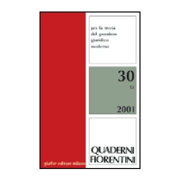 Quaderni Fiorentini Per La Storia Del Pensiero Giuridico Moderno -  - Giuffre' - 9788814097478