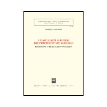 I Nuovi Limiti Ai Poteri Dell'imprenditore Agricolo  - Giuffrida Marianna - Giuffre' - 9788814101489