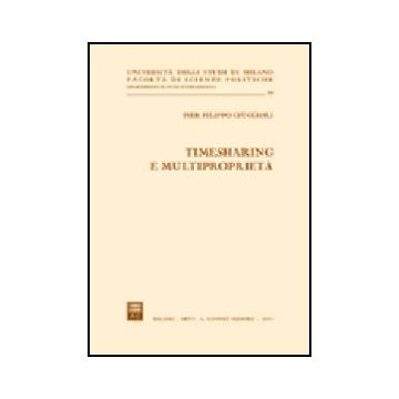 Timesharing E Multiproprieta' - Giuggioli P. Filippo - Giuffre' - 9788814103384